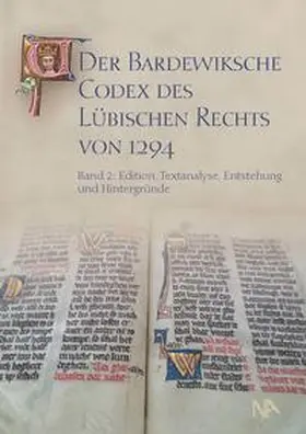 Lokers / Ganina / Cordes |  Der Bardewiksche Codex des Lübischen Rechts von 1294 | Buch |  Sack Fachmedien
