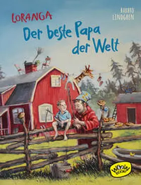 Lindgren | Loranga - Der beste Papa der Welt | Buch | 978-3-96177-002-1 | www.sack.de