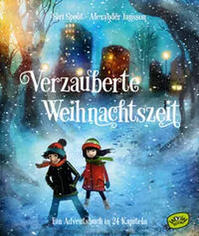 Spont |  Verzauberte Weihnachtszeit - Ein Adventsbuch in 24 Kapiteln | Buch |  Sack Fachmedien