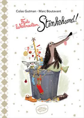 Gutman |  Frohe Weihnachten, Stinkehund! | Buch |  Sack Fachmedien