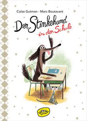 Gutman |  Der Stinkehund in der Schule (Bd.4) | Buch |  Sack Fachmedien