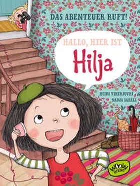 Viherjuuri |  Hallo, hier ist Hilja | Buch |  Sack Fachmedien