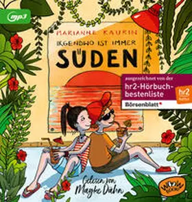 Kaurin | Irgendwo ist immer Süden | Sonstiges | 978-3-96177-079-3 | www.sack.de
