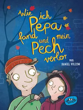 Völzow |  Wie ich Pepa fand und mein Pech verlor | Buch |  Sack Fachmedien