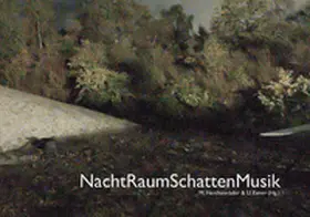 Exner / Herchenröder |  NachtRaumSchattenMusik | Buch |  Sack Fachmedien