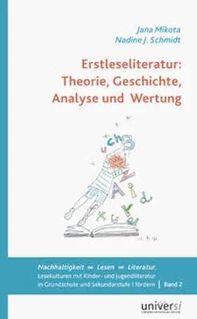 Mikota / Schmidt |  Erstleseliteratur: Theorie, Geschichte, Analyse und Wertung | Buch |  Sack Fachmedien