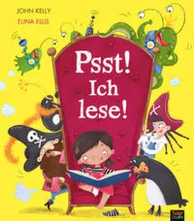 Kelly |  Psst! Ich lese! | Buch |  Sack Fachmedien