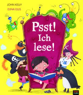 Kelly |  Psst! Ich lese! | Buch |  Sack Fachmedien