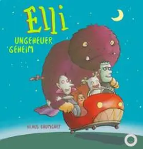 Baumgart |  Elli Ungeheuer geheim | Buch |  Sack Fachmedien