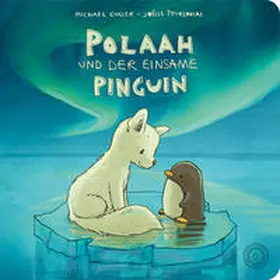 Engler |  Polaah und der einsame Pinguin | Buch |  Sack Fachmedien