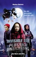 Dietrich |  Invisible Sue - Plötzlich unsichtbar | Buch |  Sack Fachmedien