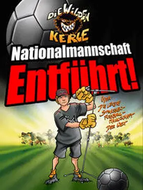 Masannek | Nationalmannschaft entführt! | Buch | 978-3-96185-799-9 | www.sack.de