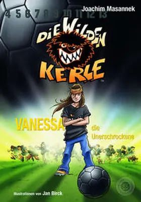 Masannek |  Die Wilden Kerle - Band 3: Vanessa, die Unerschrockene | eBook | Sack Fachmedien