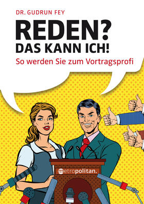 Fey | Fey, G: Reden? Das kann ich! | Buch | 978-3-96186-019-7 | sack.de