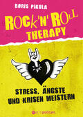 Pikula |  Pikula, B: Rock 'n' Roll Therapy | Buch |  Sack Fachmedien