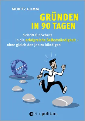 Gomm |  Gründen in 90 Tagen | Buch |  Sack Fachmedien