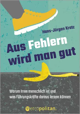 Kratz |  Aus Fehlern wird man gut | Buch |  Sack Fachmedien