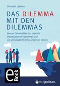 Lebrenz |  Das Dilemma mit den Dilemmas | eBook | Sack Fachmedien