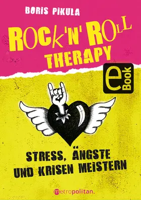 Pikula |  Rock 'n' Roll Therapy | eBook | Sack Fachmedien