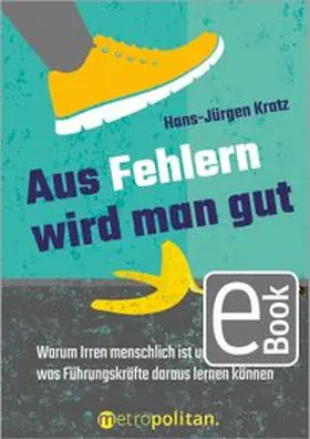 Kratz | Aus Fehlern wird man gut | E-Book | www.sack.de
