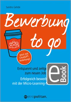 Gehde | Bewerbung to go | E-Book | www.sack.de