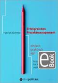 Schmid |  Erfolgreiches Projektmanagement | eBook | Sack Fachmedien
