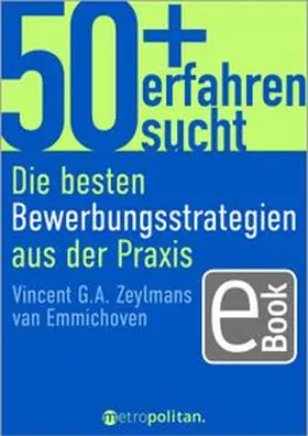Zeylmans van Emmichoven | 50+, erfahren, sucht | E-Book | www.sack.de