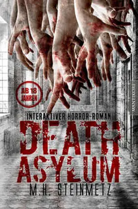 Steinmetz |  Death Asylum - Interaktiver Horror-Roman | Buch |  Sack Fachmedien