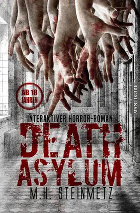 Steinmetz |  Death Asylum - Interaktiver Horror-Roman | eBook | Sack Fachmedien