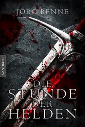 Benne | Die Stunde der Helden | Buch | 978-3-96188-042-3 | www.sack.de