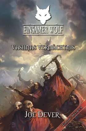 Dever |  Einsamer Wolf 16 - Vashnas Vermächtnis | eBook | Sack Fachmedien
