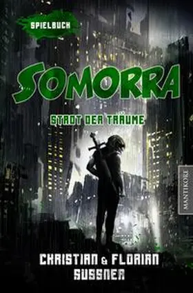 Sußner |  Somorra - Stadt der Träume | Buch |  Sack Fachmedien