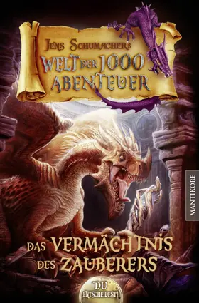 Schumacher |  Die Welt der 1000 Abenteuer - Das Vermächtnis des Zauberers | eBook | Sack Fachmedien