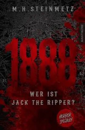 Steinmetz |  1888 - Wer ist Jack the Ripper? | eBook | Sack Fachmedien