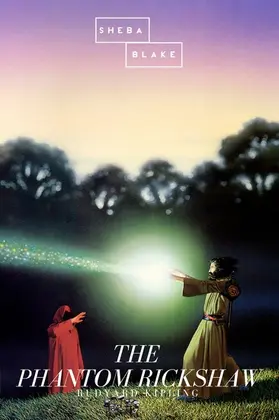 Kipling |  The Phantom Rickshaw | eBook | Sack Fachmedien
