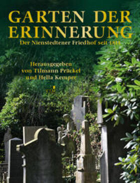 Präckel / Kemper / Eckardt |  Garten der Erinnerung | Buch |  Sack Fachmedien