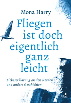 Harry |  Fliegen ist doch eigentlich ganz leicht | Buch |  Sack Fachmedien