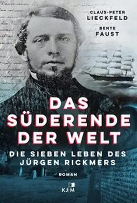 Lieckfeld / Faust |  Das Süderende der Welt. | Buch |  Sack Fachmedien