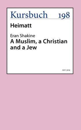 Shakine | A Muslim, a Christian and a Jew | E-Book | www.sack.de