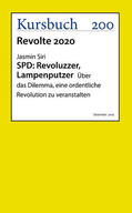 Siri |  SPD: Revoluzzer, Lampenputzer | eBook | Sack Fachmedien