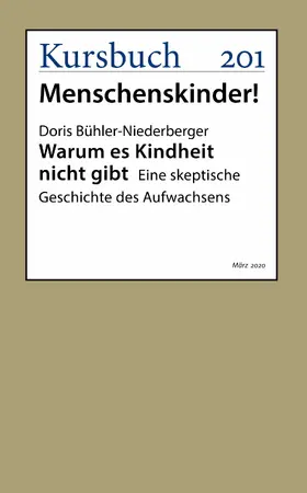 Bühler-Niederberger | Warum es Kindheit nicht gibt | E-Book | www.sack.de