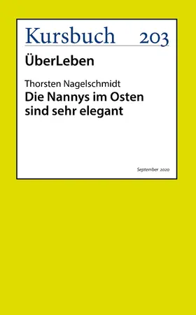 Nagelschmidt |  Die Nannys im Osten sind sehr elegant | eBook | Sack Fachmedien