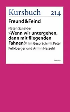 Sznaider |  Wenn wir untergehen, dann mit fliegenden Fahnen | eBook | Sack Fachmedien