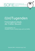 Fischer / Jung / Peiffer |  (Un)Tugenden | Buch |  Sack Fachmedien