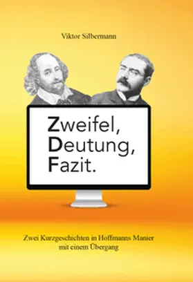 Silbermann |  Zweifel, Deutung, Fazit | Buch |  Sack Fachmedien