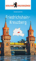 Grothe / Simon |  Friedrichshain-Kreuzberg | Buch |  Sack Fachmedien