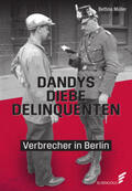Müller |  Müller, B: Dandys, Diebe, Delinquenten | Buch |  Sack Fachmedien