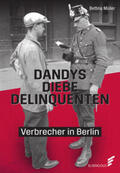 Müller |  Dandys, Diebe, Delinquenten | eBook | Sack Fachmedien