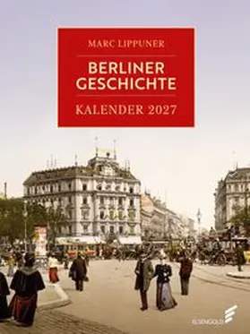 Lippuner |  Berliner Geschichte 2027 | Sonstiges |  Sack Fachmedien