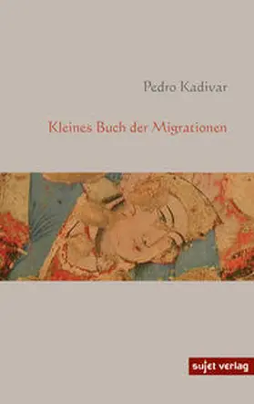 Kadivar |  Kleines Buch der Migrationen | Buch |  Sack Fachmedien